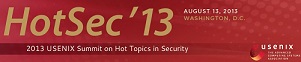 Usenix Workshop on Hot Topics in Security