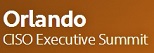 CISO Executive Summit Orlando
