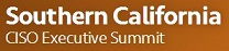 CISO Executive Summit Southern California