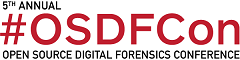 5th Annual Open Source Digital Forensics Conference (OSDFCon)