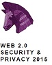 WEB 2.0 Security and Privacy 2015
