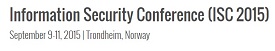 Information Security Conference (ISC 2015)