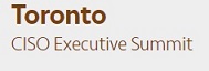 CISO Executive Summit Toronto