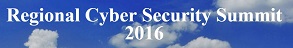 Regional Cyber Security Summit 2016